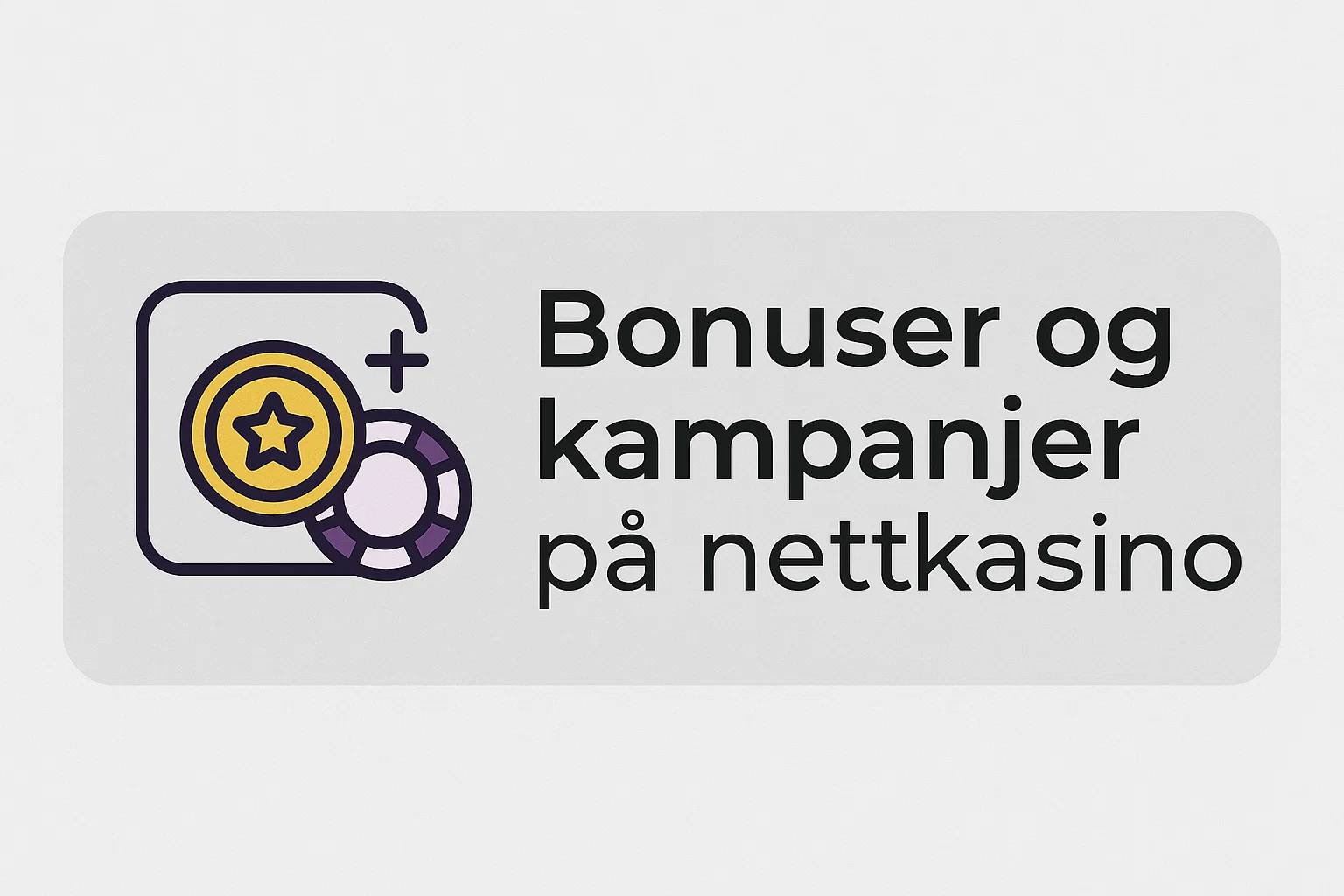 Bonuser og kampanjer på nettcasino